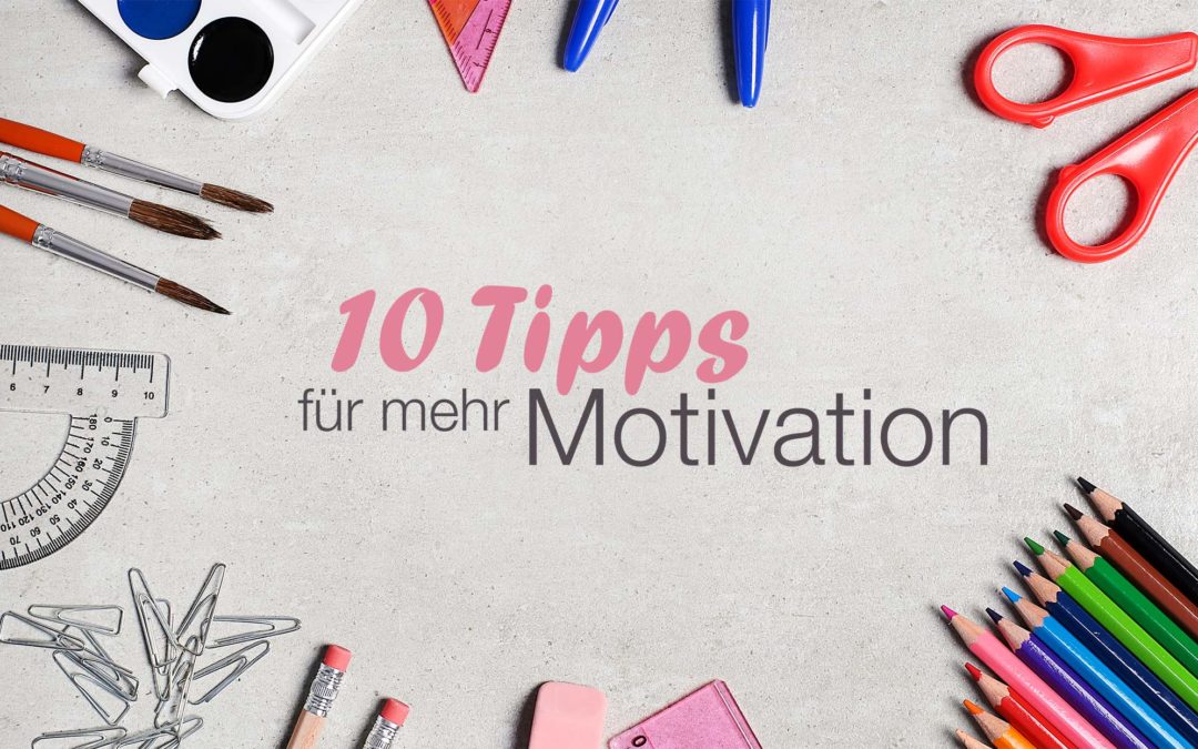 10 Tipps für mehr Motivation beim Zeichnen
